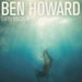Every Kingdom - Ben Howard lyrics