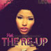 Pink Friday: Roman Reloaded - The Re-Up - Nicki Minaj lyrics