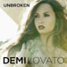 Unbroken - Demi Lovato lyrics