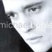 Michael Buble - Michael Bublé lyrics