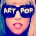 Artpop - Lady Gaga lyrics