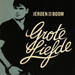 Grote Liefde - Jeroen Van Der Boom lyrics
