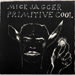 Primitive Cool - Mick Jagger lyrics