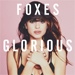 Glorious - Foxes lyrics