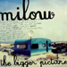 The Bigger Picture - Milow lyrics