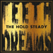 Teeth Dreams - The Hold Steady lyrics