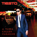 A Town Called Paradise - Tiësto lyrics