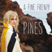 Pines - A Fine Frenzy lyrics