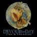 Time And Pressure - Devour the Day lyrics