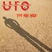 You Are Here - UFO lyrics