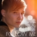 Follow Me - Isac Elliot lyrics