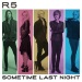 Sometime Last Night - R5 lyrics