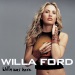 Willa Was Here - Willa Ford lyrics