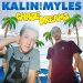 Chase Dreams - Kalin and Myles lyrics