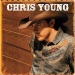 Chris Young - Chris Young lyrics