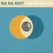 The Rhumb Line - Ra Ra Riot lyrics