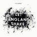 Let England Shake - PJ Harvey lyrics