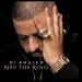 Kiss The Ring - DJ Khaled lyrics