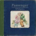 Whispers II - Passenger lyrics