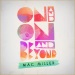 On And On And Beyond - Mac Miller lyrics