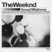 House Of Balloons - The Weeknd lyrics