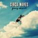Young Chasers - Circa Waves lyrics