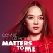 Matters To Me - Connie Talbot lyrics