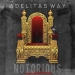 Notorious - Adelitas Way lyrics