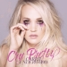 Cry Pretty - Carrie Underwood lyrics
