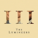 III - The Lumineers lyrics