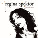 Begin to Hope - Regina Spektor lyrics