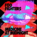 Medicine At Midnight - Foo Fighters lyrics