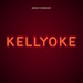 Kellyoke - Kelly Clarkson lyrics