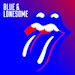 Blue & Lonesome - The Rolling Stones lyrics