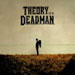Theory of a Deadman - Theory of a Deadman lyrics