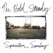 Separation Sunday - The Hold Steady lyrics