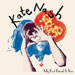 My Best Friend Is You - Kate Nash lyrics