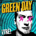 iTre! - Green Day lyrics