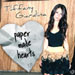 Paper Made Hearts - Tiffany Giardina lyrics