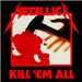 Kill 'Em All - Metallica lyrics