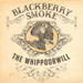 The Whippoorwill - Blackberry Smoke lyrics