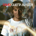 Guetta Blaster - David Guetta lyrics