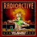 Radioactive - Yelawolf lyrics