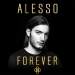 Forever - Alesso lyrics