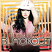 Blackout - Britney Spears lyrics