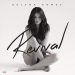 Revival - Selena Gomez lyrics