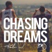 Chasing Dreams - Kalin and Myles lyrics