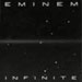 Infinite - Eminem lyrics