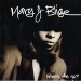 What's The 411? - Mary J. Blige lyrics