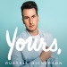 Yours - Russell Dickerson lyrics